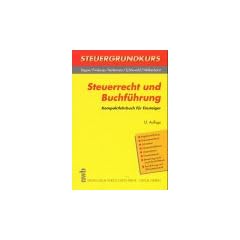 Steuergrundkurs, Steuerrecht und Buchf�hrung
