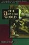 The Unseen World: Christian Reflections on Angels, Demons and the Heavenly Realm (Tyndale House Studies)