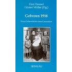 Geboren 1916. Neun Lebensbilder einer Generation