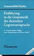 Einf�hrung in die Grammatik der deutschen Gegenwartssprache
