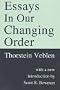 Essays in Our Changing Order (Transaction Books)