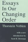Essays in Our Changing Order