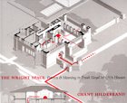 Wright Space: Pattern and Meaning in Frank Lloyd Wright's Houses