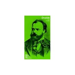 Dvorak, Antonin: Mit Selbstzeugnissen und Bilddokumenten