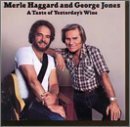 Merle Haggard & George Jones - A Taste of Yesterday