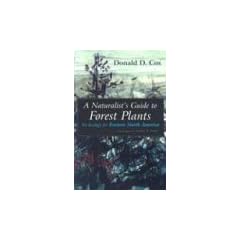 A Naturalist's Guide to Forest Plants: An Ecology for Eastern North America