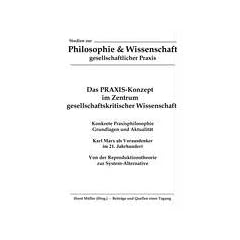 Das PRAXIS-Konzept im Zentrum gesellschaftskritischer Wissenschaft