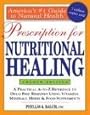 Prescription for Nutritional Healing, 4th Edition