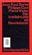 Der Intellektuelle als Revolution�r: Streitgespr�che