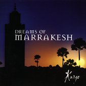 Dreams of Marrakesh