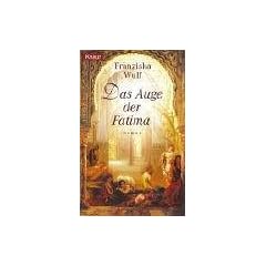 Das Auge der Fatima