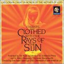 Chants Clothed with the Rays of the Sun