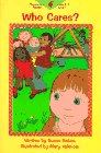 Search : Who Cares?: Reading Level 1 (Learn-to-Read Series)