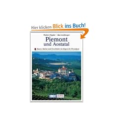 Piemont und Aosta- Tal. Kunst - Reisef�hrer