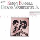 Togethering by  Kenny Burrell and Grover Washington Jr 