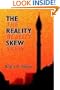 The Reality Skew