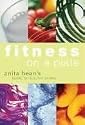 Fitness on a Plate: Anita Bean's Guide to Healthy Eating (Fitness Trainers)