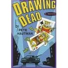 Drawing Dead: A Novel