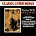 Classic Irish Songs