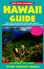 City Travel Guides Discounted  Books : Hawaii Guide: Be a Traveller - Not a Tourist!