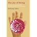 The Joy of Being: Advanced Kum Nye Practices for Relaxation, Integration and Concentration (Tibetan Yoga)