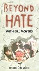 Buy Beyond Hate with Bill Moyers online at Discounted New and Used prices. Delivered to your door with Off-The-Bookshelf.