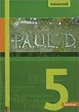 P.A.U.L.D. - Pers�nliches Arbeits- und Lesebuch Deutsch. F�r Gymnasien: P.A.U.L. D.: P.A.U.L. (Paul) 5. Arbeitsheft: Pers�nliches Arbeits- und Lesebuch. Deutsch title=