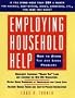 Employing Household Help: How to Avoid Tax and Legal Problems