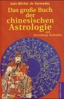 Produkt-Bild: Das gro&szlig;e Buch der chinesischen Astrologie