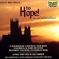 Brubeck: To Hope! A Celebration
