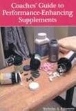 Coaches' Guide to Performance Enhancing Supplements