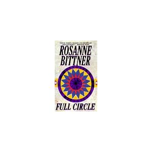 Full Circle by Rosanne Bittner