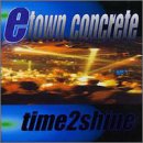 E-Town Concrete -  Time2Shine