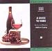 A Guide to Wine