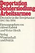 Deportation, Sondersiedlung, Arbeitsarmee. Deutsche in der Sowjetunion 1941 bis 1956
