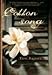 Cotton Song: A Novel