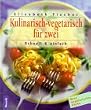Kulinarisch-vegetarisch f�r zw