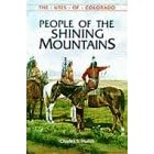 People of the Shining Mountains: The Utes of Colorado