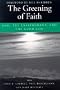 The Greening of Faith: God, the Environment, and the Good Life