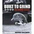 Built to Grind: 25 Years of Hardcore Skateboarding by 