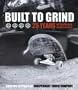 Built to Grind: 25 Years of Hardcore Skateboarding