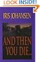 And Then You Die