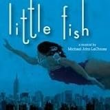 Go to album detail for Michael John LaChiusa - Little Fish