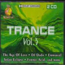 Revue Various Artists  / World of Trance, Vol. 3
