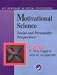 Motivational Science: Social and Personality Perspectives (Key Readings in Social Psychology)