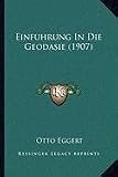 Einfuhrung in Die Geodasie (1907)