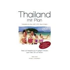Thailand mit Plan 2011: Fahrpl�ne f�r Bus, MRT, BTS, Boot, Bahn