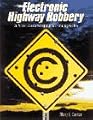 Electronic Highway Robbery: An Artist's Guide to Copyrights in the Digital Era