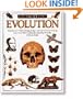 Eyewitness Science ~ Evolution - Explore the world of living things, and trace the fascinating discoveries that explain the amazing diversity of life on Earth