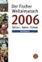 Der Fischer Weltalmanach 2006. Zahlen, Daten, Fakten